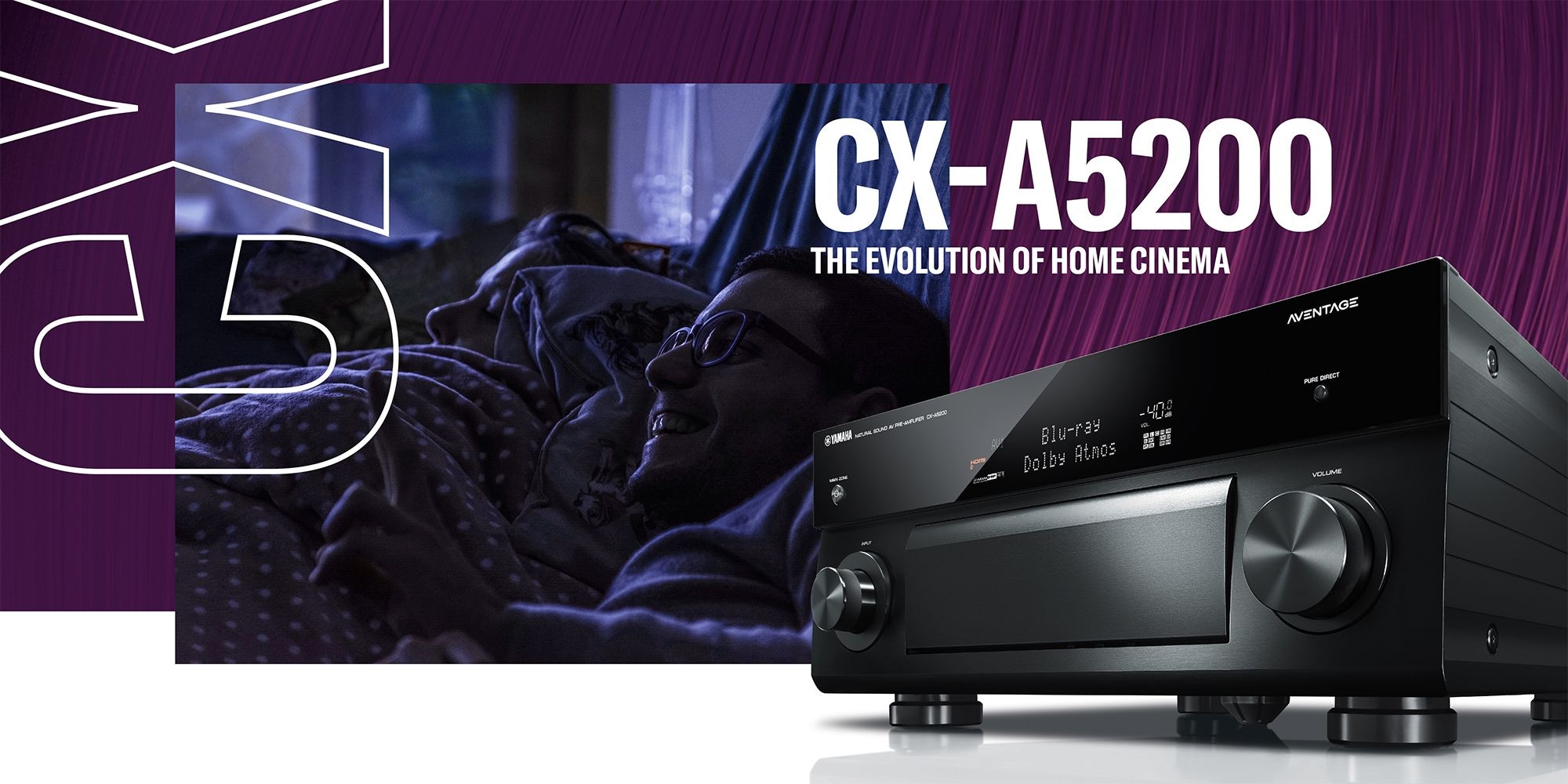 CX-A5200 The Evolution of Home Cinema