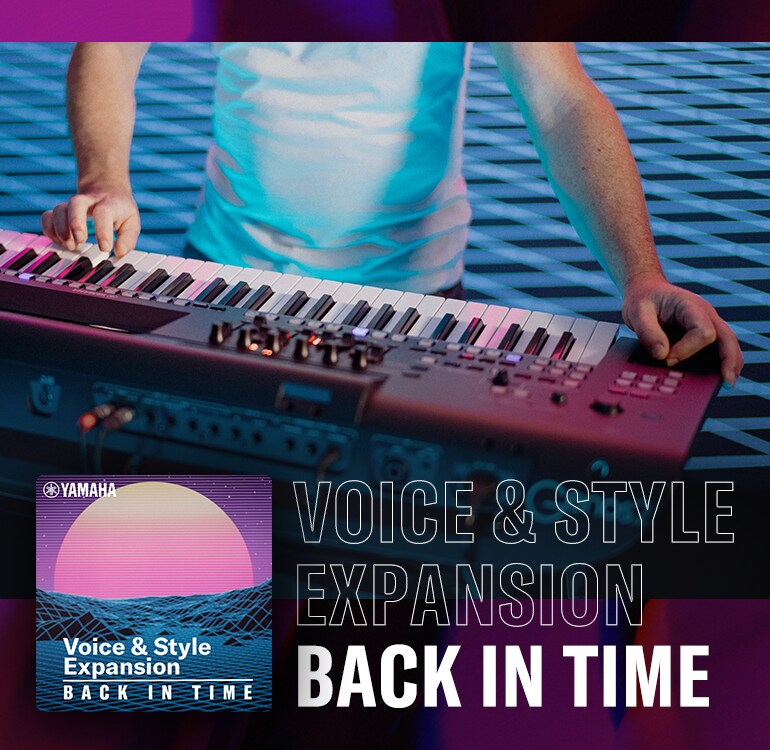 Voice and style expansion pack: Back in Time, for Yamaha keyboard players.