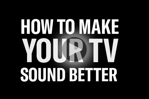Video: How to make your TV sound better
