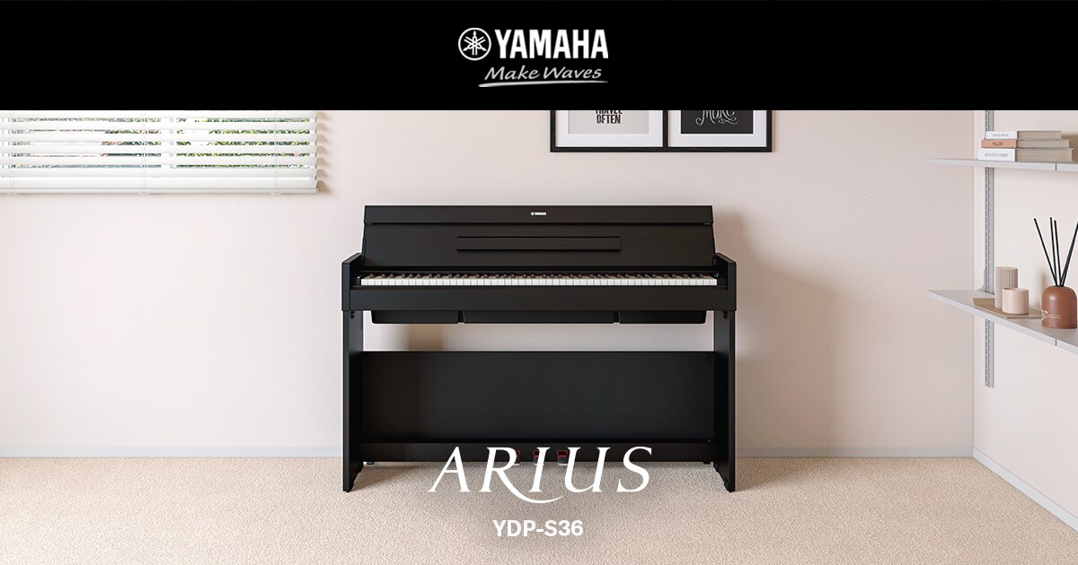 YDP-S36 - Specs - ARIUS - Pianos - Musical Instruments - Products
