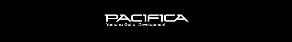 PACIFICA Yamaha Guitar Development