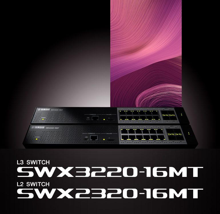 SWX3220 / SWX2320 Multi-gigabit Dante Switch - Yamaha USA