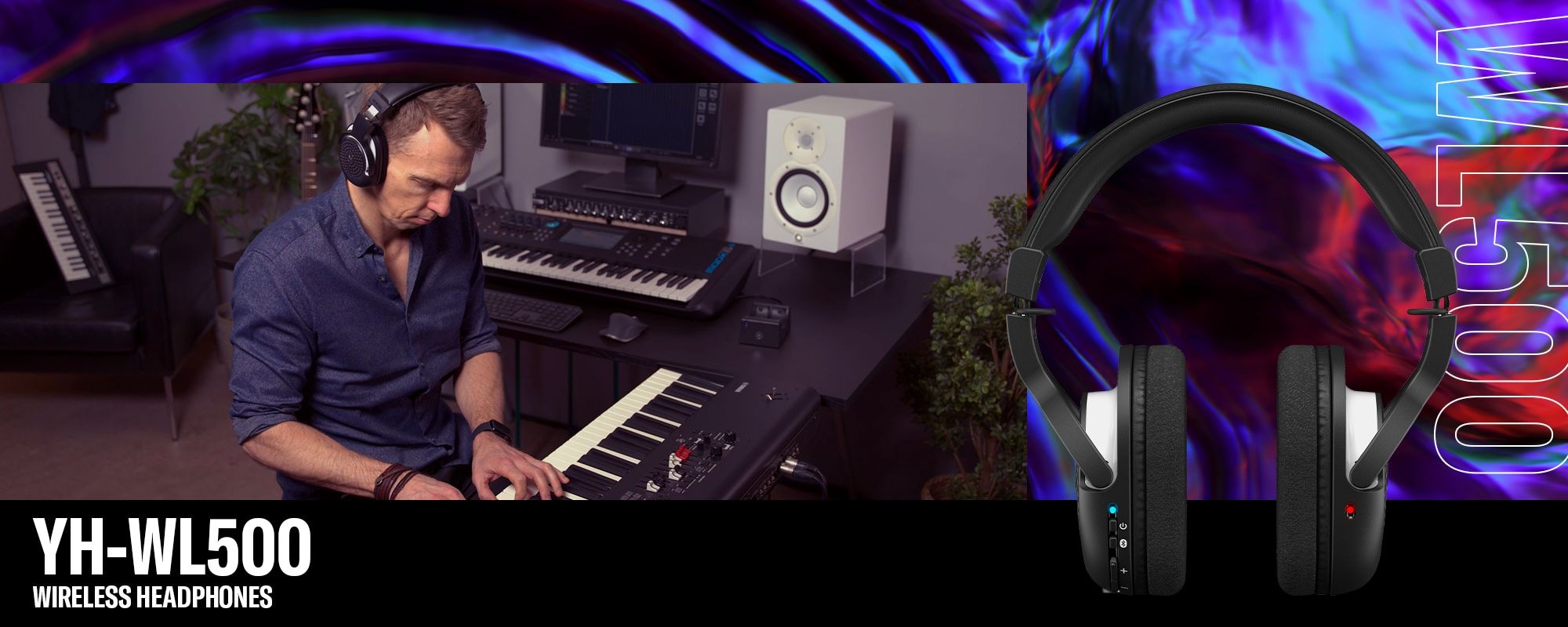 Front of YH-WL500 headphones. Keyboardist wearing YH-WL500 in a home studio while playing keyboards - Desktop