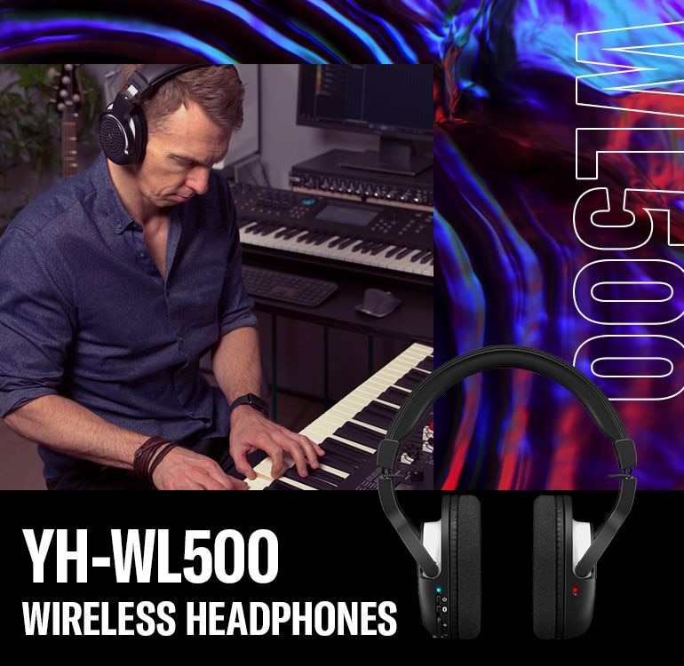 Front of YH-WL500 headphones. Keyboardist wearing YH-WL500 in a home studio while playing keyboards - Mobile